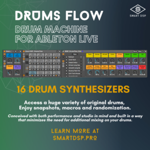 Smart DSP Drums Flow - Drum Machine for Ableton Live Electronic Music
